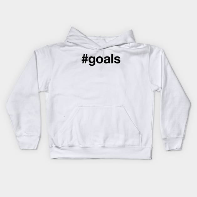 GOALS Kids Hoodie by eyesblau